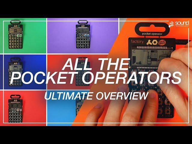 All the Pocket Operators! - Ultimate Overview | Teenage Engineering | Which one is right for me?