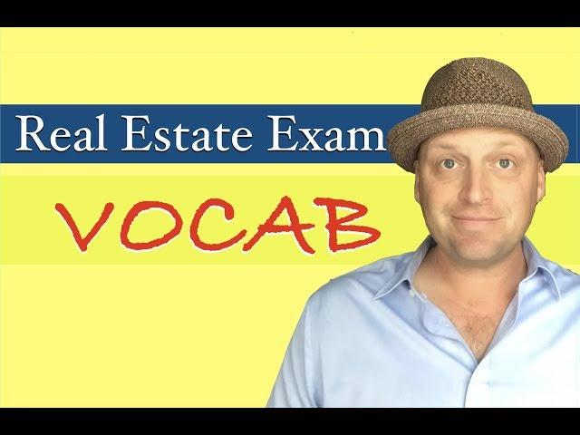 Vocabulary Terms from the Real Estate Exam | PrepAgent