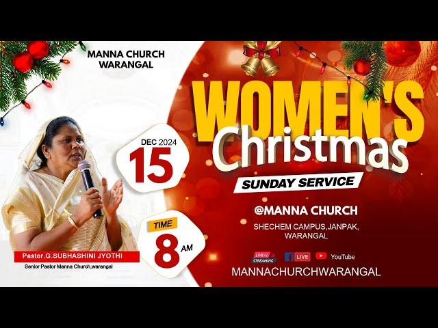 MANNA CHURCH WARANGAL || SUNDAY SERVICE || 15-12-2024 ||