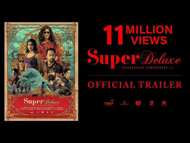 Super Deluxe - Official Trailer | Yuvan | Vijay Sethupathi, Fahadh Faasil, Samantha, Ramya Krishnan