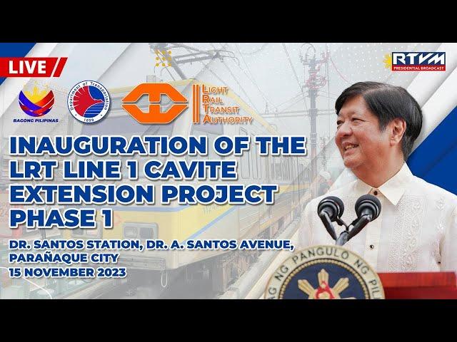 Inauguration of the LRT Line 1 Cavite Extension Project Phase 1