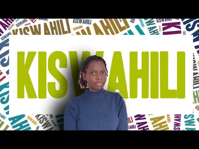 Quick and Easy Swahili phrases for Travellers| Part One