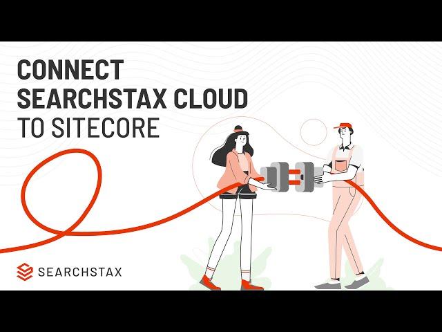 Connect SearchStax Managed Search to Sitecore