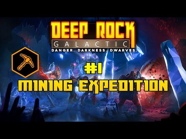 Deep Rock Galactic | 1# Mining Expedition | 1/8 mission types