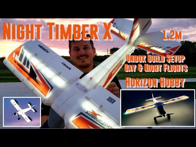 Horizon Hobby - Night Timber X 1.2m - Unbox, Build, Setup, & Maiden Flights