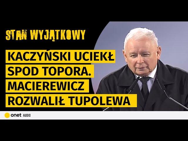 Wyborcze porachunki w koalicji. Kaczyński uciekł spod topora. Macierewicz rozwalił tupolewa