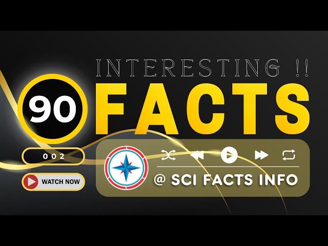 90 interesting facts ( 002 )