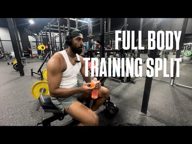 AMAN GURAYA | FULLY BODY TRAINING SPLIT |