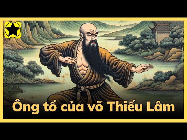 Bồ Đề Đạt Ma - Ông tổ của võ thuật Thiếu Lâm Tự