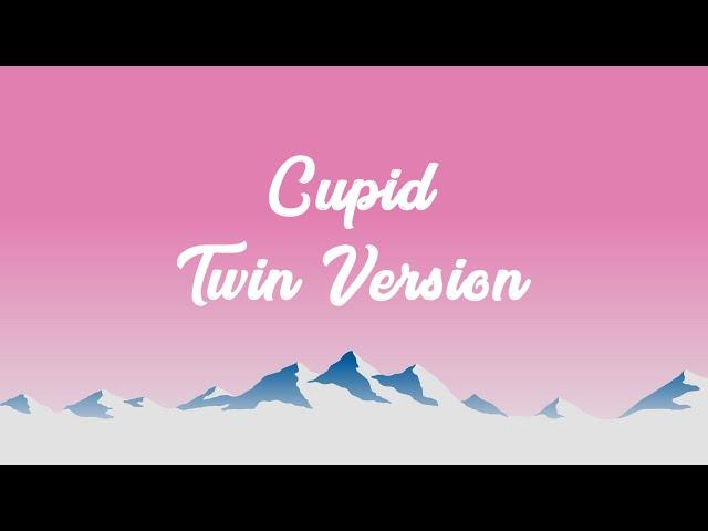 FIFTY FIFTY - Cupid (Twin Version) (Lyrics)