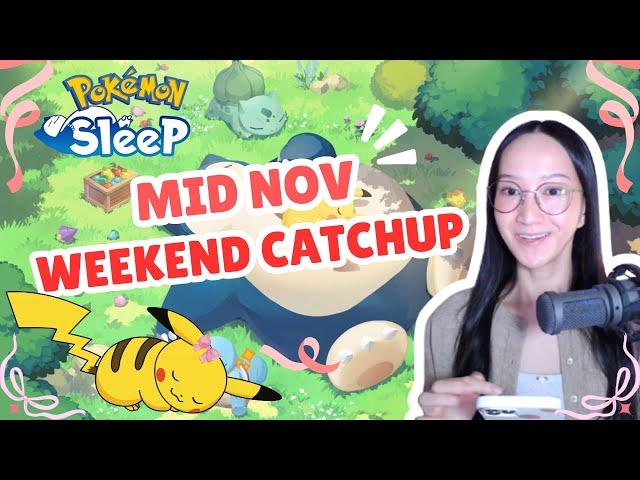 Pokémon Sleep: Mid November Weekend Catchup