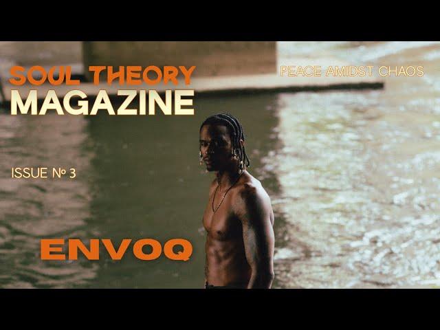 Envoq on Creating for the Love of Music | Soul Theory Magazine Issue 03