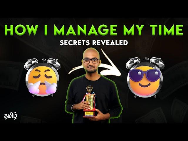 How I Manage My Time - 4 Time Management Tips | in Tamil | Thoufiq M