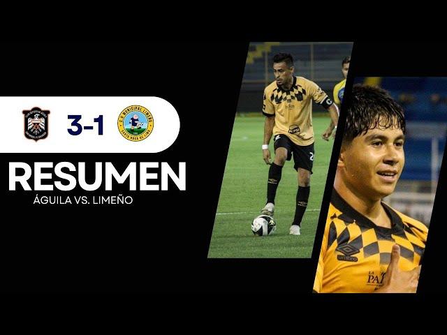  RESUMEN l ÁGUILA 3-1 LIMEÑO l JORNADA 7 | APERTURA 2024