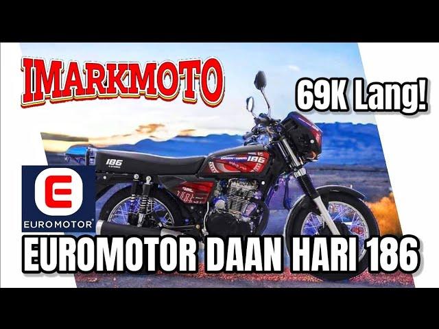 2024 EuroMotor Daan Hari 186 | Mitsukoshi Update #iMarkMoto