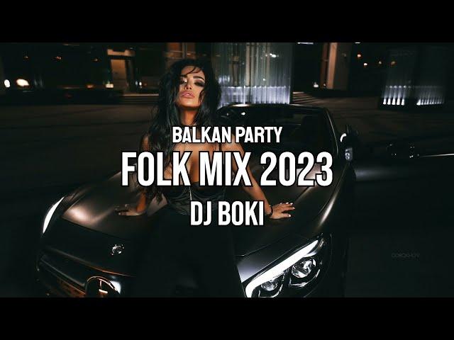 BALKAN PARTY FOLK MIX (DJ BOKI)