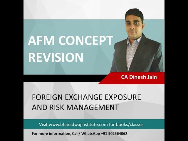 CA Final - AFM - Detailed Concept Revision - Foreign Exchange Exposure and Risk Management (English)