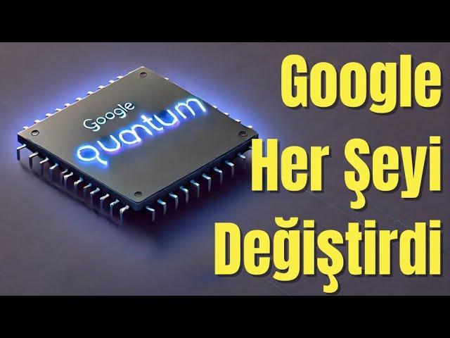 Google Yeni Quantum Çipi Willow ile Devrim Yaptı !