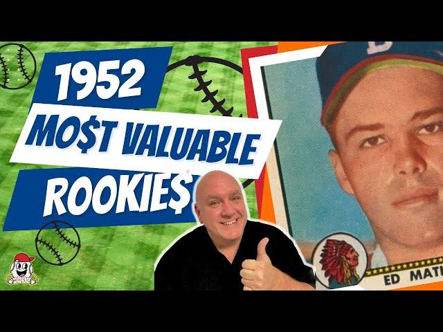 7 Most Valuable 1952 Topps Rookie Cards Vintage Baseball Cards!