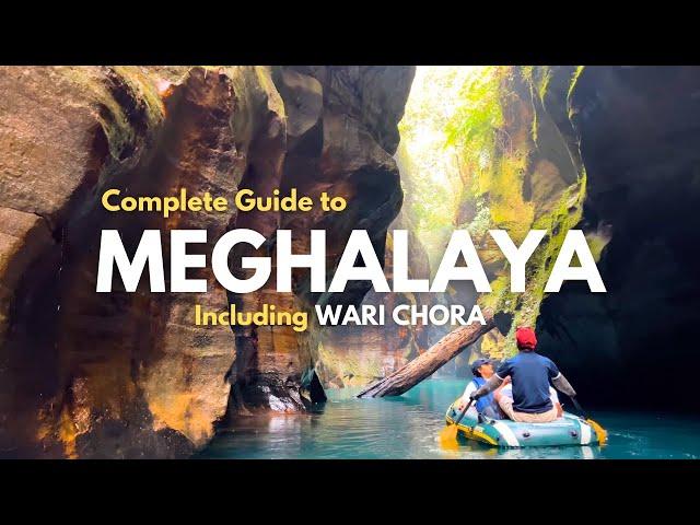 Meghalaya Tour Plan | Best Meghalaya Itinerary | Complete guide to Meghalaya