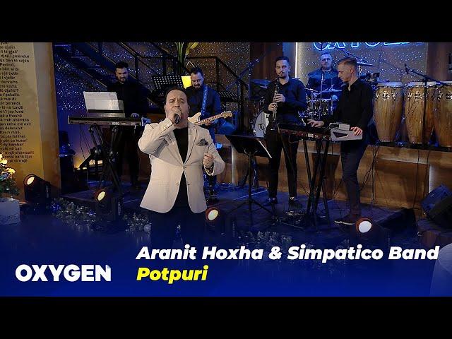 Aranit Hoxha & Simpatico Band - Potpuri