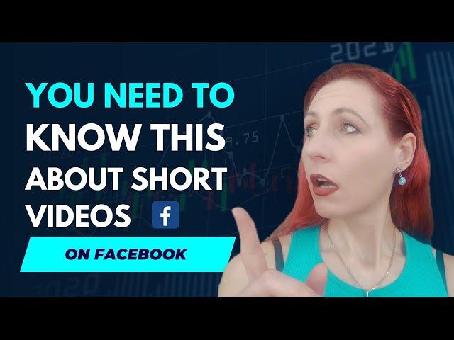 You need to know this about short videos on Facebook! 