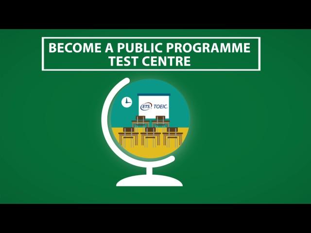 Discover the TOEIC Test in Institutional and Public Programmes for Test Centers