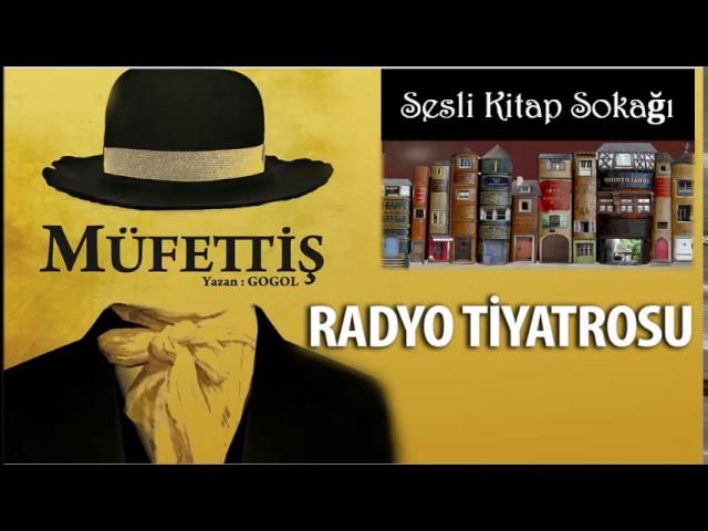 Nikolay GOGOL - Müfettiş ( Radyo Tiyatrosu )