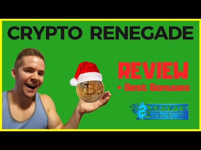 Crypto Renegade Review + Bonuses - Honest Reivew of Crypto Renegade