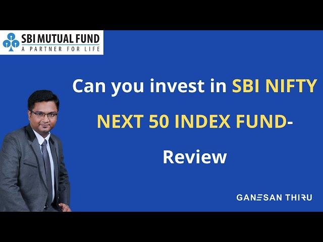 Can you invest in SBI NIFTY NEXT 50 INDEX FUND - NFO Review