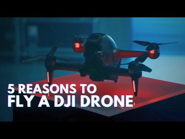 DJI FPV - 5 Reasons To Start Flying a DJI Drone