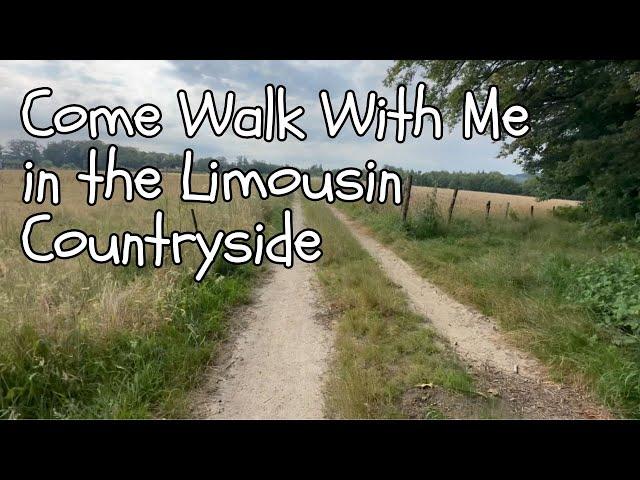 Come Walk With Me in the French Countryside