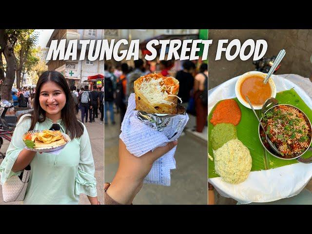 Best MATUNGA Food Tour | South Indian Food, Frankie, Chocolate Sandwich, Chaat, Momo & more