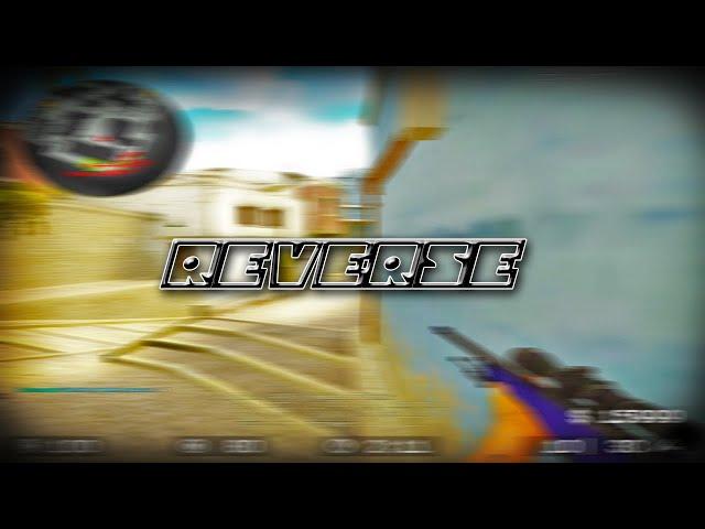 REVERSE! // CSS v34 // Clientmod