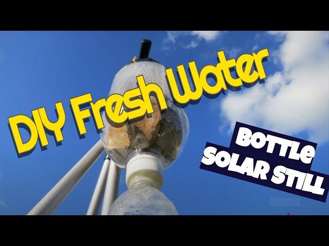 DIY fresh water - free solar soda bottle still easy quick to make