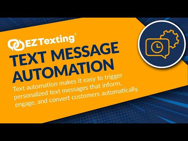 Text Message Automation Features | EZ Texting