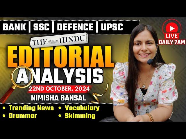 Editorial Analysis | 22nd October, 2024 | Vocab, Grammar, Reading, Skimming | Nimisha Bansal