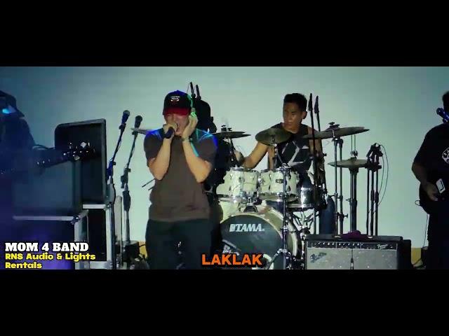 LAKLAK-Cover By: MOM 4 BAND