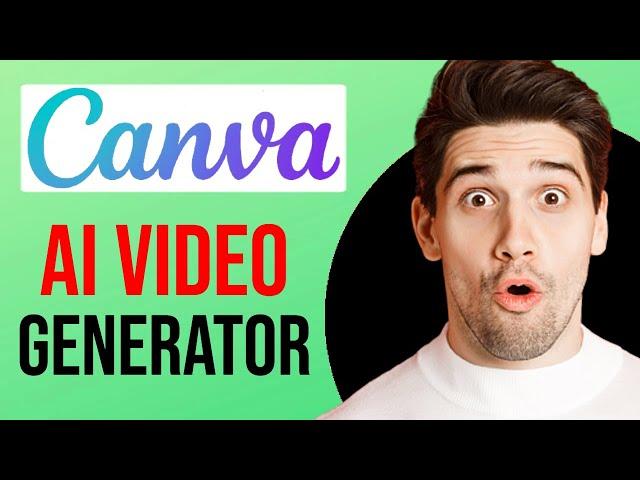 How to Use AI Video Generator Canva (2025)