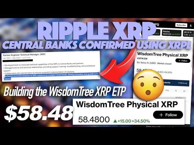 Ripple XRP: Wisdom $58.40 XRP ETP Officially Launched & Central Banks CONFIRMED Using XRPL