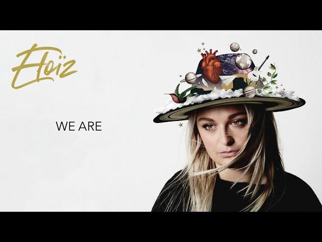 Eloïz - We are (Audio officiel)