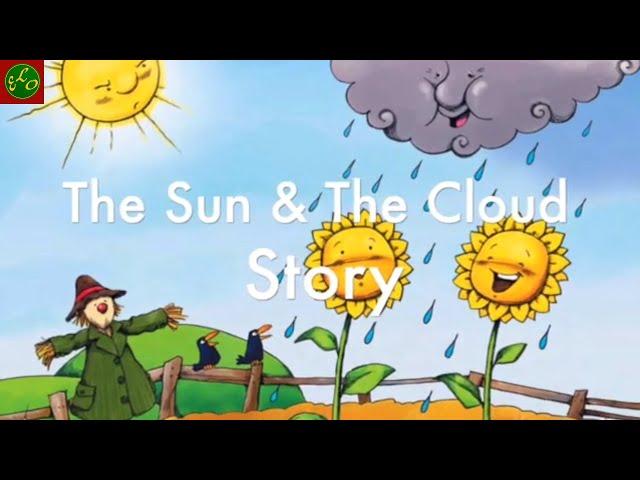 The Sun and the Cloud Story | Colours Story | Weather Story | Kindergarten story | Rainbow song