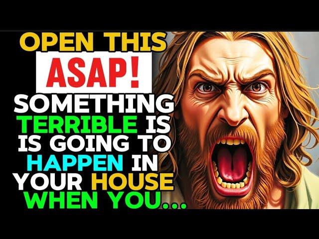 Urgent | Something Terrible is Going To Happen in Your House Open Immediately | God Message Today