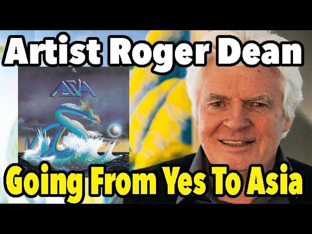 Yes Graphic Artist, Roger Dean, On Creating the Asia Logo & Cover