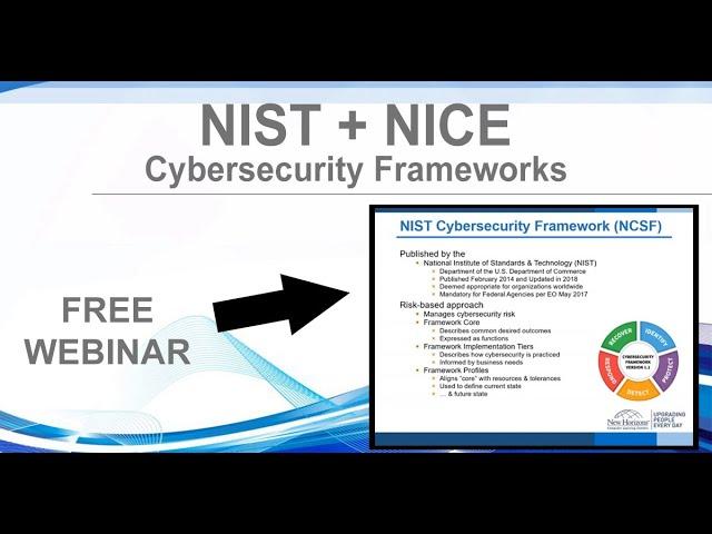 NIST + NICE Cybersecurity Frameworks