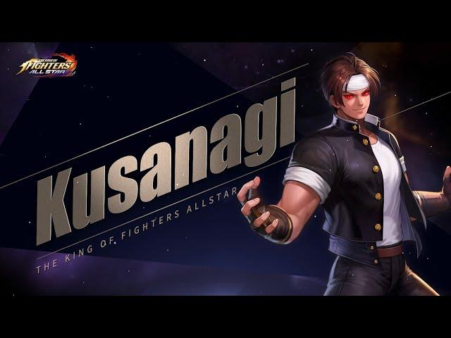 [KOF ALLSTAR] 「UE 2003 KUSANAGI」 Official Introduction Video