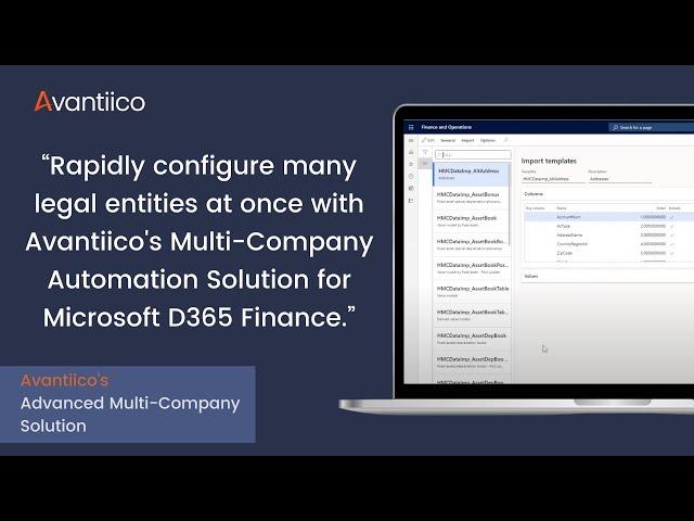 Dynamics 365 Finance  - Advanced Multi-Company Solution: Mass Legal Entity Creation