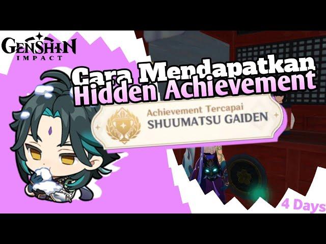 Cara Mendapatkan Hidden Achievement SHUUMATSU GAIDEN ( 4 Days ) - Genshin Impact