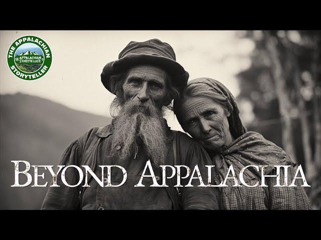 Appalachia’s Storyteller: Beyond Appalachia