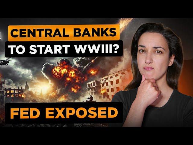 Bitcoin to End Wars?  Federal Reserve to Start World War III?  (Central Banks & Global Warfare! )